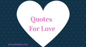 Quotes For Love