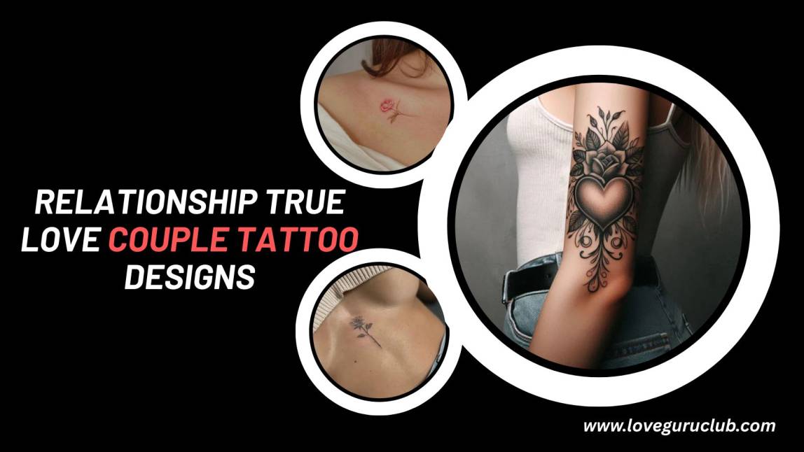 Relationship True Love Couple Tattoo Designs